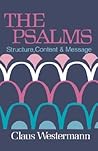 The Psalms: Structure, Content, and Message
