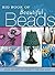 Big Book of Beautiful Beads
