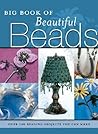 Big Book of Beautiful Beads