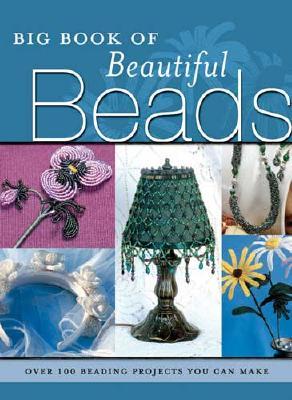 Big Book of Beautiful Beads (Hardcover)