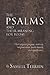 The Psalms and Their Meanin...
