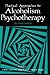 Practical Approaches to Alcoholism Psychotherapy
