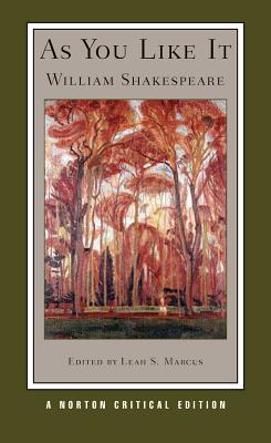 As You Like It: A Norton Critical Edition