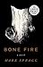 Bone Fire