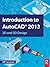 Introduction to AutoCAD 2013: 2D and 3D Design