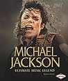 Michael Jackson: Ultimate Music Legend (Gateway Biographies)