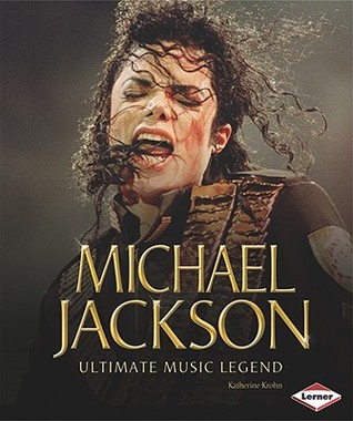 Michael Jackson: Ultimate Music Legend (Gateway Biographies)