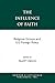 The Influence of Faith: Rel...
