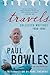 Travels: Collected Writings, 1950-1993