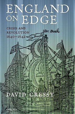 England on Edge: Crisis and Revolution 1640-1642 (Paperback)