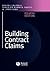 Building Contract Claims by David Chappell