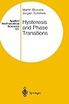 Hysteresis and Phase Transitions (Applied Mathematical Sciences, 121)