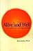 Alive and Well: A Workbook ...