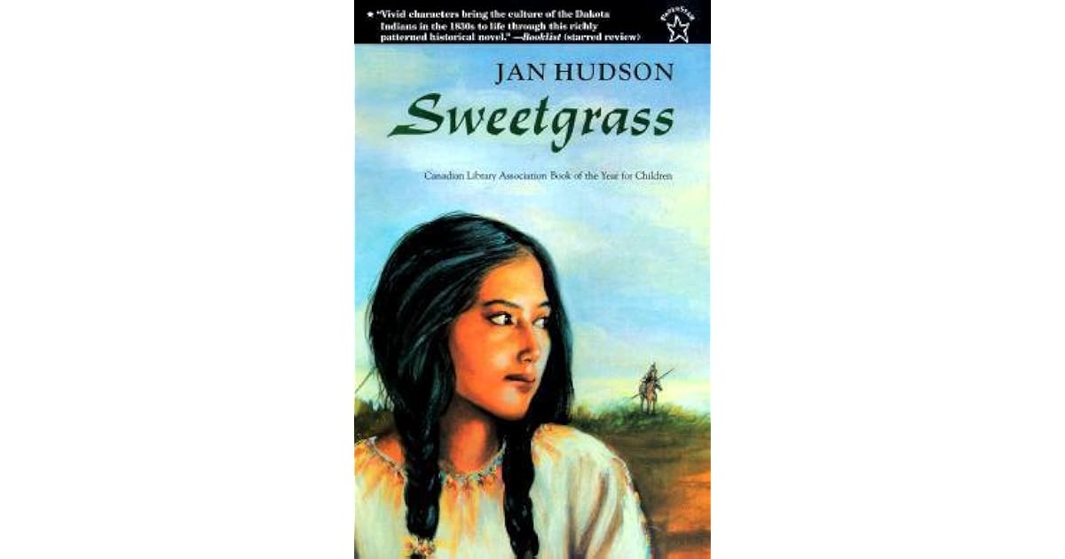 Sweetgrass by Jan Hudson