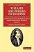 The Life and Works of Goeth...