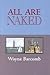 All Are Naked