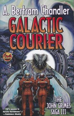 Galactic Courier: The John Grimes Saga (Paperback)