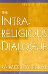 The Intra-Religious Dialogue, Revised Edition