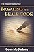 Breaking the Beale Code: Th...