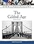 The Gilded Age (Eyewitness History Series)