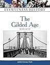 The Gilded Age (Eyewitness History Series)