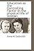 Education as the Controlling Factor in the physical life of w... by Anna M. Galbraith