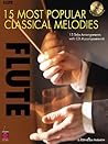 Flute: 15 Most Popular Classical Melodies