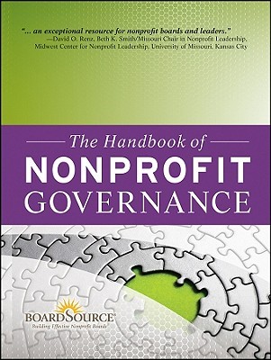 The Handbook of Nonprofit Governance (Essential Texts for Nonprofit and Public Leadership and Management)