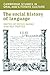 The Social History Of Language (Cambridge Studies in Oral and Literate Culture)