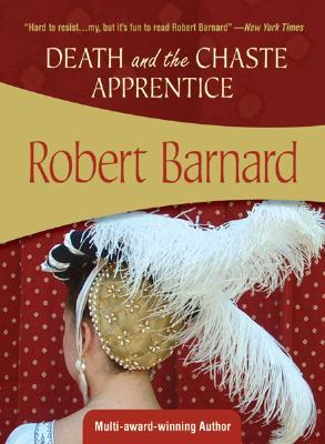 Death and the Chaste Apprentice (Charlie Peace, #1)