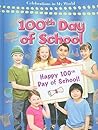100th Day of School (Celebrations in My World)