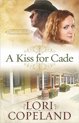 A Kiss for Cade (The Western Sky Series, #2)
