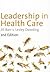 Leadership in Health Care