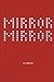 Aa Bronson: Mirror Mirror
