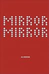Aa Bronson: Mirror Mirror
