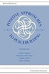 Positive Approaches to Peacebuilding: A Resource for Innovators