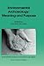 Environmental Archaeology: Meaning and Purpose (Environmental Science and Technology Library, 17)