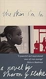 The Skin I'm in by Sharon G. Flake