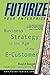 Futurize Your Enterprise by David Siegel