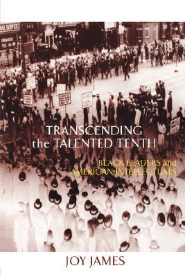 Transcending the Talented Tenth (Paperback)