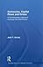 Currencies, Capital Flows and Crises: A Post Keynesian Analysis of Exchange Rate Determination (Routledge Advances in Heterodox Economics)