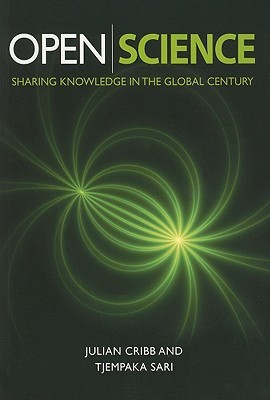 Open Science [OP]: Sharing Knowledge in the Global Century (Paperback)