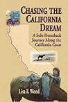 Chasing the California Dream: A Solo Horesback Journey Along the California Coast
