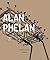 Alan Phelan: Fragile Absolutes