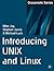 Introducing UNIX and Linux