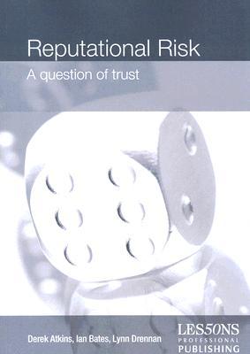 Reputational Risk: A Question of Trust (Paperback)