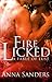 Fire Licked (A Fable of Lus...