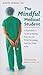 The Mindful Medical Student by Jeremy Spiegel
