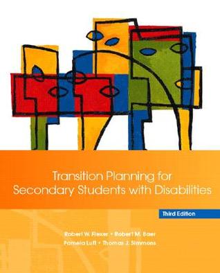 Transition Planning for Secondary Students with Disabilities by Robert ...