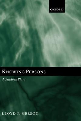 Knowing Persons: A Study in Plato (Hardcover)